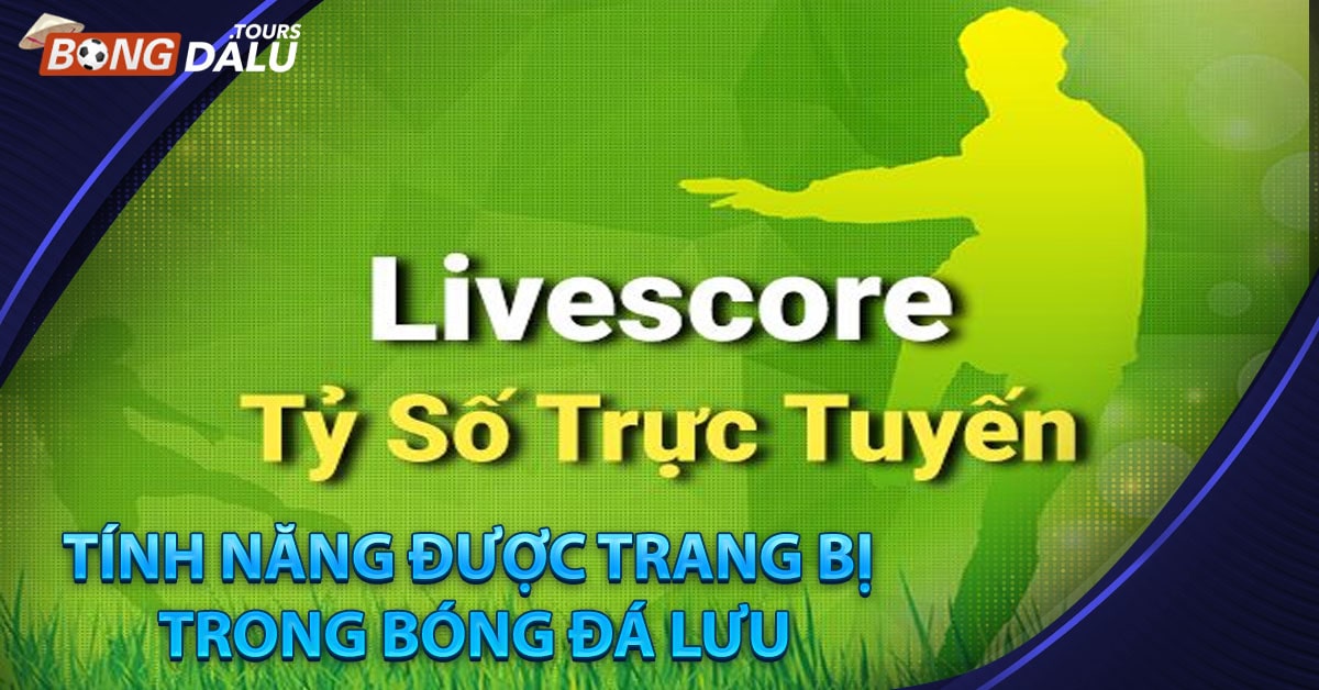 Tính năng được trang bị