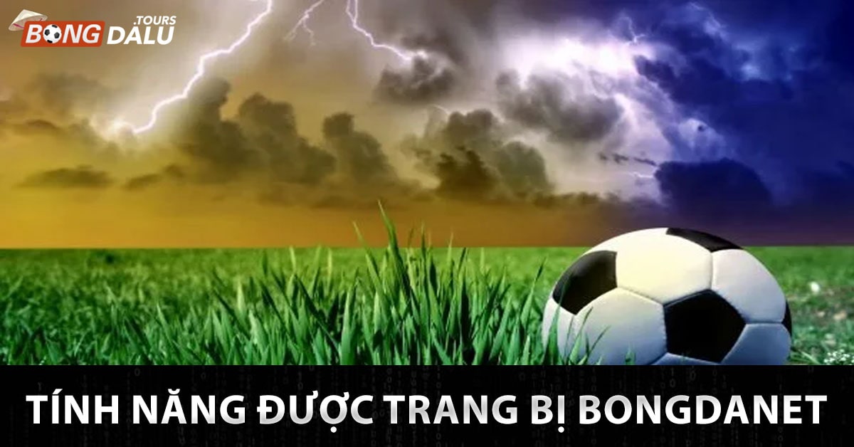 Tính năng được trang bị 