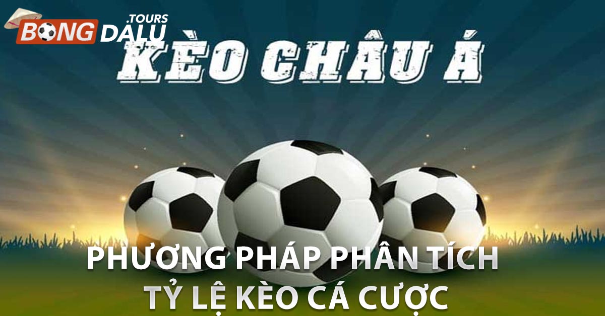 Phương pháp phân tích tỷ lệ kèo